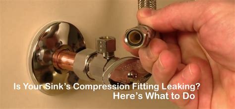 leak test compression fittings|replacing compression fittings under sink.